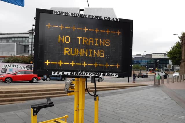 Sign in Sheaf Square during the rail strike on Wednesday July 27.
