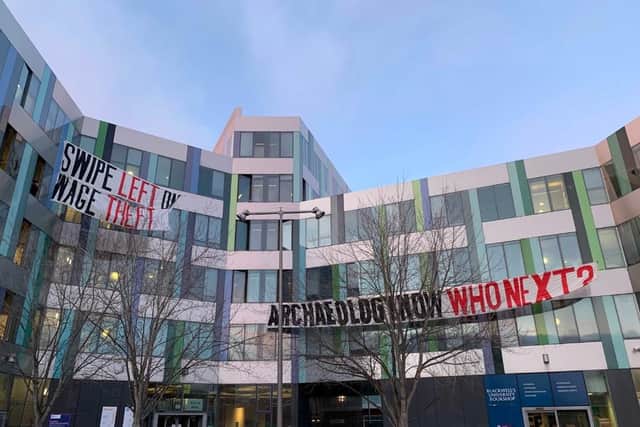 Fiona said they are demanding that the University of Sheffield archaeology department is not closed, and they will not leave until the decision is reversed.