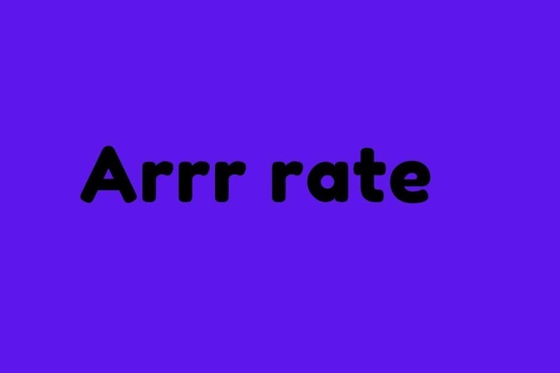 5. Arrr rate