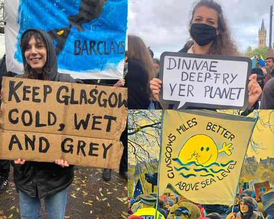 Protestors in Glasgow have been highlighting climate change through the medium of eye-catching signs (Photo: Martyn McLaughlin)