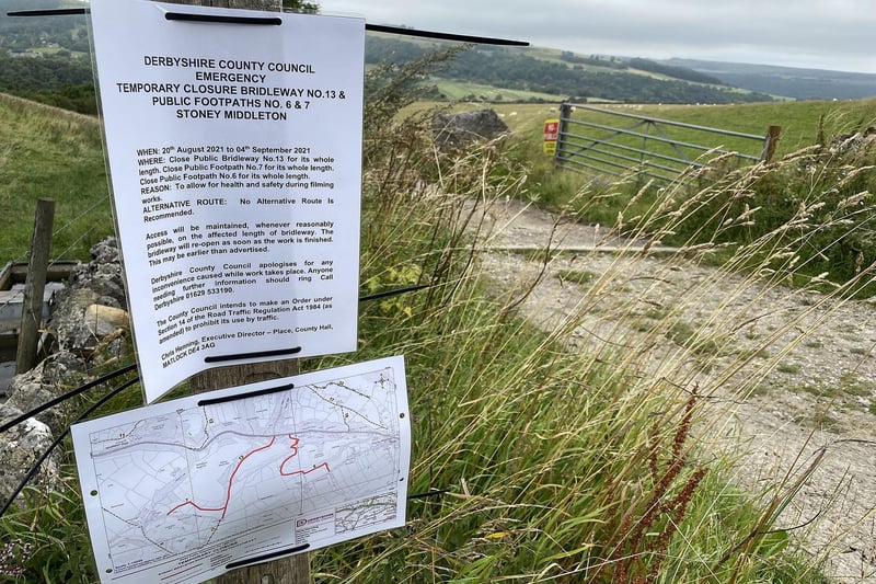 This notice states a bridleway and two public footpaths in Stoney Middleton will be closed between August 20 and September 4 'to allow for health and safety during filming works'.