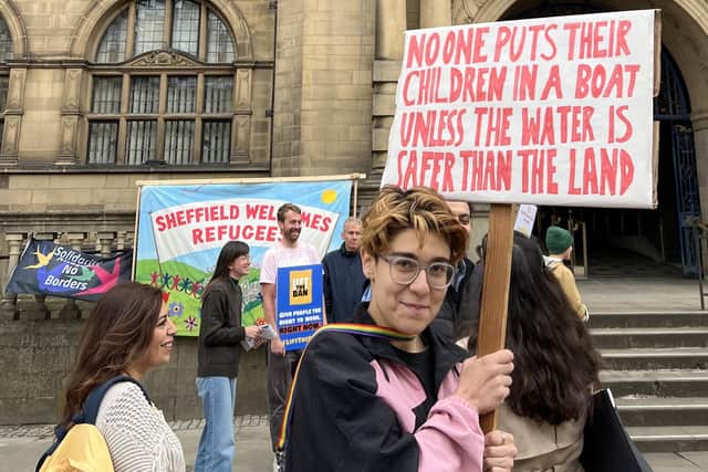 A powerful message from a supporter of Sheffield's status as a City of Sanctuary at a rally held outside Sheffield Town Hall before the policy was reaffirmed at a meeting of Sheffield City Council. Pictures: City of Sanctuary Sheffield