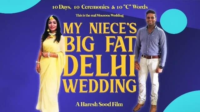 My Niece’s Big Fat Delhi Wedding
