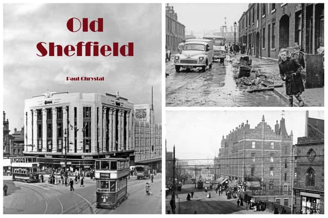 Paul Chrystal's new book on Sheffield reveals hundreds of historic pictures of the city