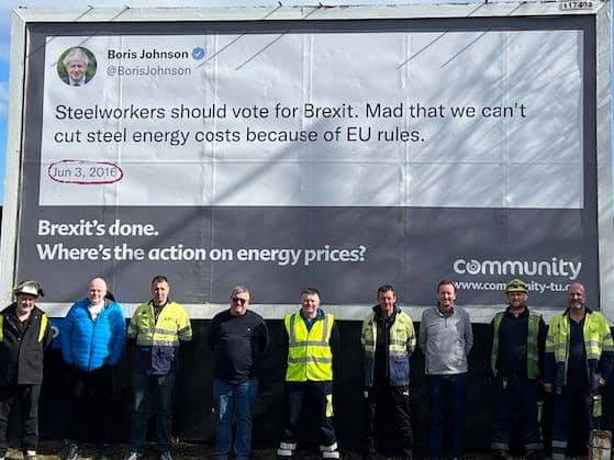 Huge posters outside steelworks in Sheffield and Rotherham display a tweet sent by the Prime Minister in June 2016, when he was campaigning to leave the European Union.