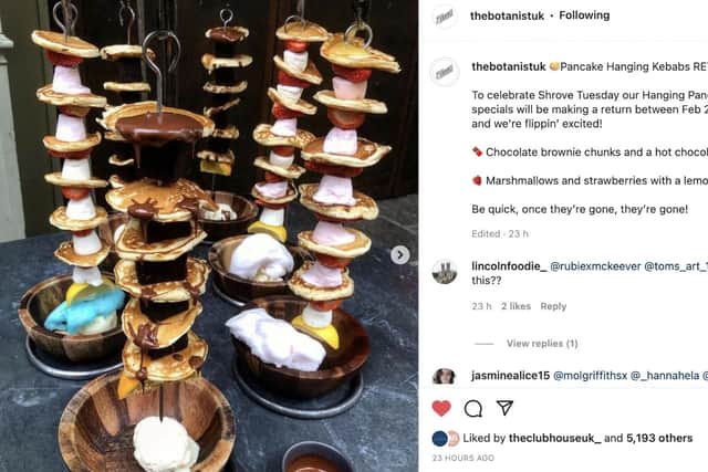 'Hanging pancake kebabs' at The Botanist in Sheffield goes viral on Instagram.