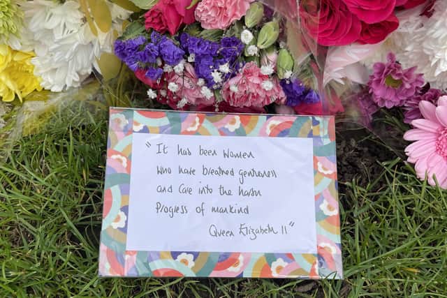 A quote from the Queen is included on one of the floral tributes laid in Sheffield Peace Gardens in tribute to Her Majesty, who died on September 8, aged 96
