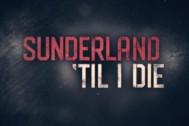 Sunderland 'Til I Die season two will be released on April 1