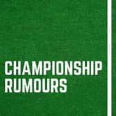 Latest Championship rumours.