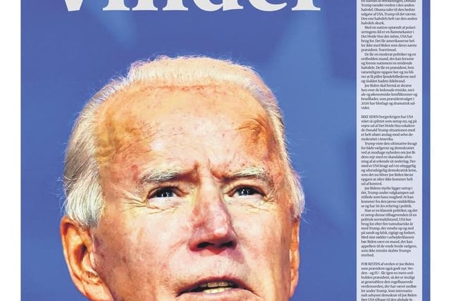 Denmark's Politiken newspaper went with the oneword headline 'Vinder' or 'Winner' over a photo of Biden