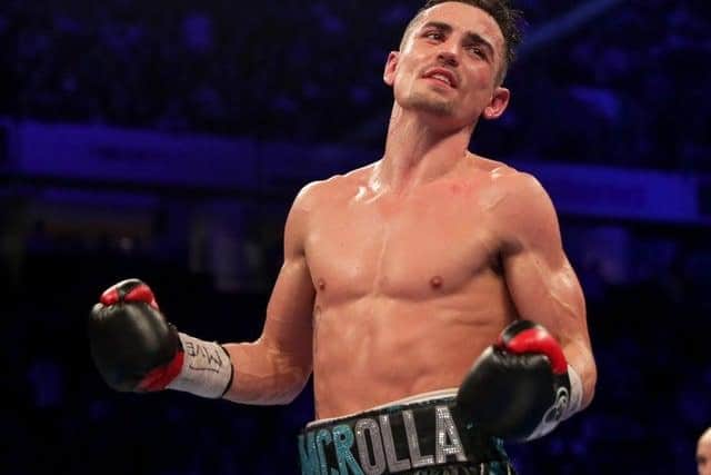 Former world champion Anthony Crolla says sport is all about taking opportunities when they arise