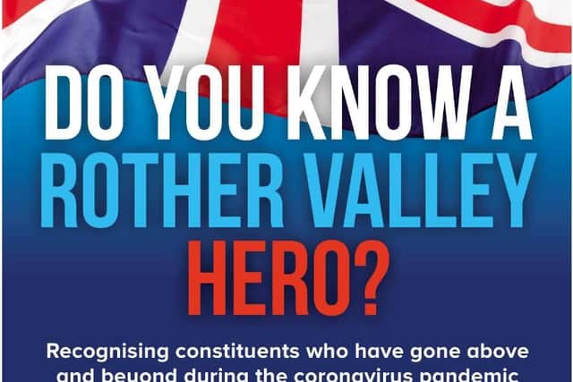 Alexander Stafford, MP for Rother Valley, is on the lookout for heroes who have gone above and beyond to help in their community during the coronavirus pandemic