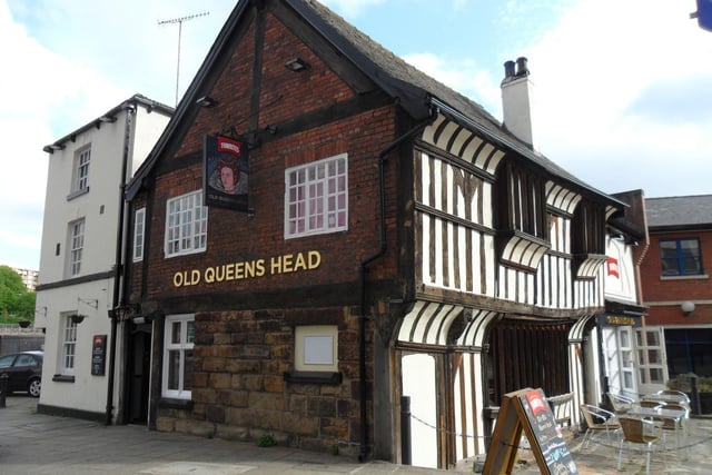 The Old Queen's Head is a pub in Pond Hill was built in 1475 and is now a Grade II listed building. It originally went by the name of The hawle at the Poandes or Hall i' th' Ponds when it was part of George Talbot's estate who was the 6th Earl of Shrewsbury and may have been a banqueting hall for parties hunting wildfowl in the nearby ponds in 1840 a pub called the Old Queen's Head was opened in the building next door. Sometime after 1862 the pub expanded into the former Hall i' th' Ponds.
