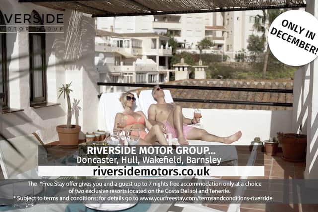 Only in December! Buy a used car from Riverside Motor Group and get free accommodation for two in Costa del Sol or Tenerife. Terms, conditions and exclusions apply..