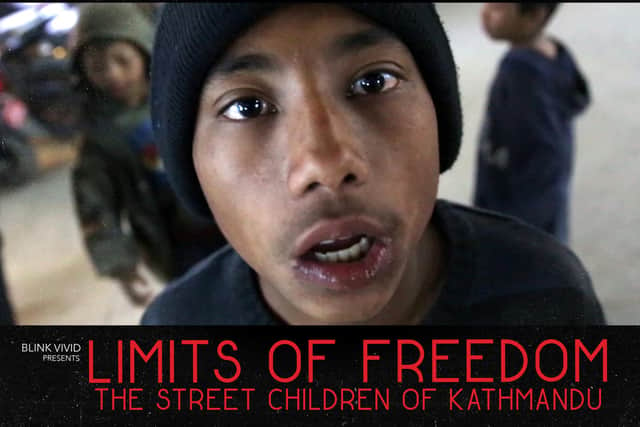 'Limits of Freedom: The Street Children of Kathmandu' first sprang to life in January 2017