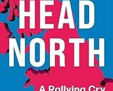 Head North by Andy Burnham and Steve Rotheram