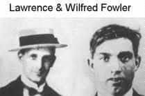 Lawrence and Wilfred Fowler, who were both hanged for murdering former soldier William Plummer in Sheffield in 1925