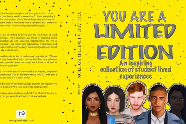‘You Are A LIMITED EDITION: An inspiring collection of student lived experiences’ will be available to buy on Amazon and in bookstores worldwide from March 1.