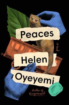 Peaces by Helen Oyeyemi.