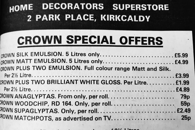 Who recalls Bells - the home decorators' store in Park Place, Kirkcaldy?
In 1981, five litres of Crown emulsion would set you have just over a fiver,  while woodchip - which we decorated walls with or used to cover school jotters - was just 59p per roll.
A bargain!