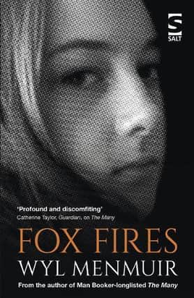 Fox Fires by Wyl Menmuir.