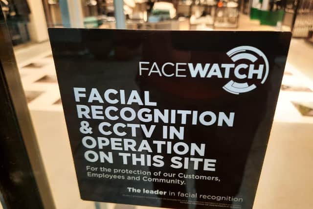The designer fashion store in Meadowhall has a sticker on doors stating ‘facial recognition and CCTV in operation on this site’, adding that it is for the protection of customers, employees and the community. The operator is Facewatch, which claims to be ‘the leader in facial recognition’.