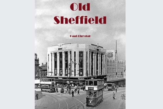 The cover of Paul Chrystal's new book, Old Sheffield, showing trams in the city centre