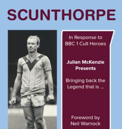 Bringing back the Legend that Is..., the Steve Cammack biography written by Julian McKenzie, is out this month, priced £9.99