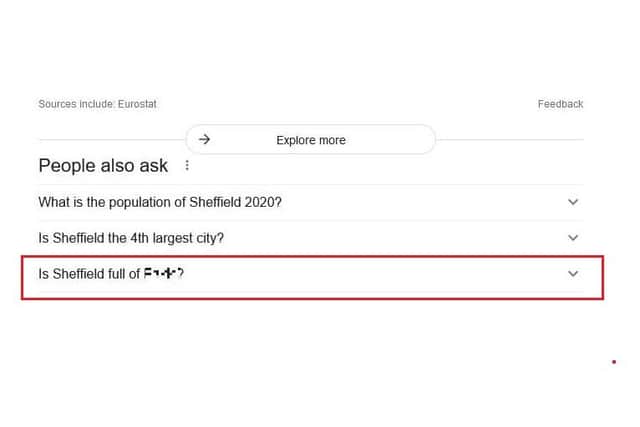 Google has apologised after a racial slur appeared in a 'people also ask' suggestion before offering population data about Shefffield.
