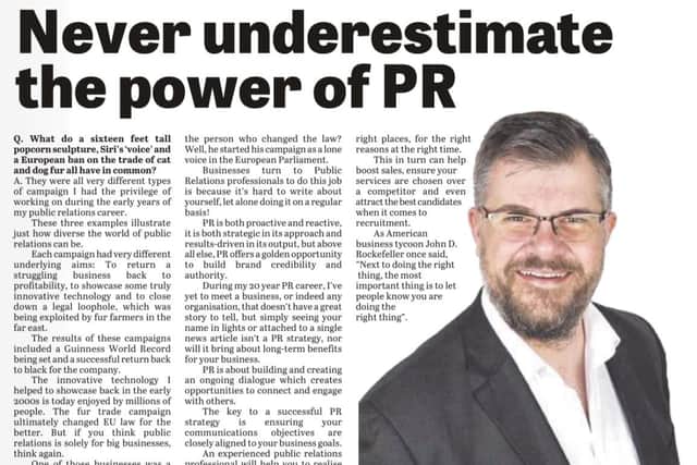 Never underestimate the power of PR, says Cannon PR founder Matthew Ridsdale