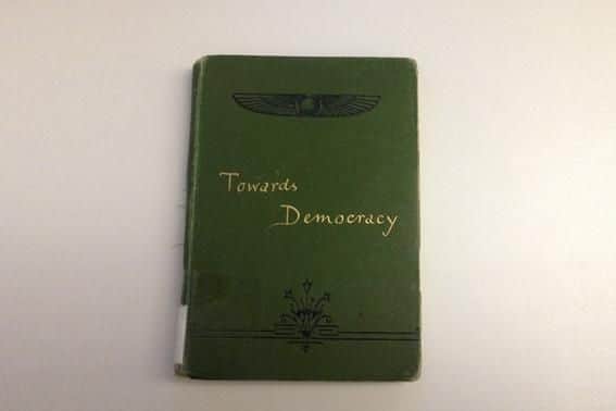 One of 500 copies printed, this first edition copy of Towards Democracy is owned by Sheffield University.