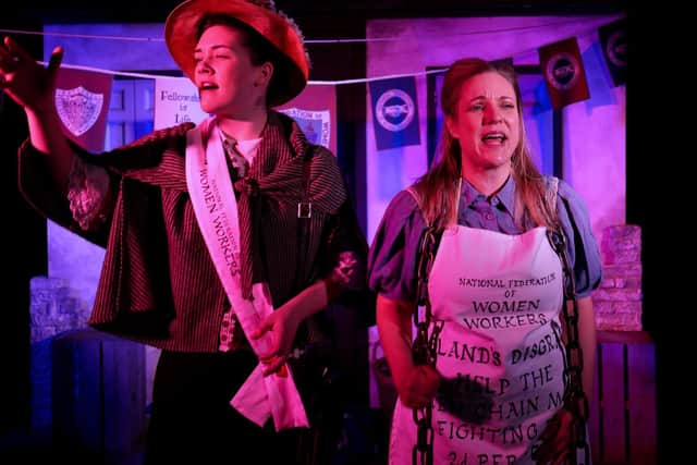 Bryony Purdue as trade unionist and strike leader Mary Macarthur and Rowan Godel as chainmaker Bird in Rouse, Ye Women! the story of a successful strike by women workers