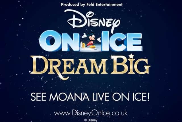 Disney On Ice present Dream Big at Sheffield FlyDSA Arena from Wednesday to Sunday, November 14 to 18