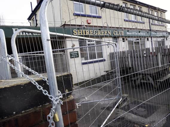 Shiregreen Club has been fenced off for over a week