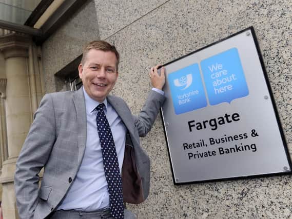 Paul Wainwright, head of customer banking, Sheffield, at Yorkshire Bank on Fargate. Pic Steve Ellis