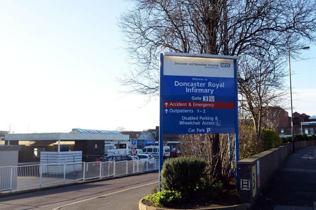 The incident took place at Doncaster Royal Infirmary. Picture: Marie Caley