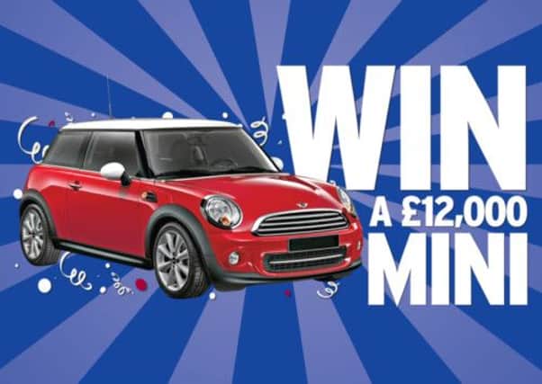 Win a Mini car.