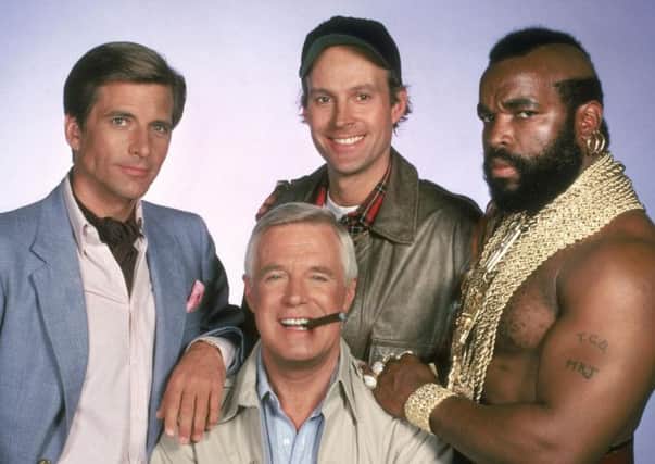 The A Team's Dirk Benedict, far left, as Templeton 'Faceman' Peck, with co-stars George Peppard as John 'Hannibal' Smith, Dwight Schultz as 'Howling Mad' Murdock and Mr. T as B.A. Baracus.