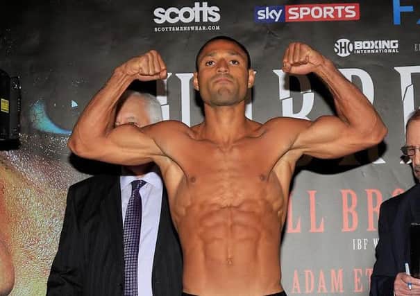 Kell Brook is preparing for his third title defence