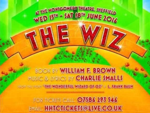 Handsworth and Hallam Theatre Company will be performing The Wiz in June