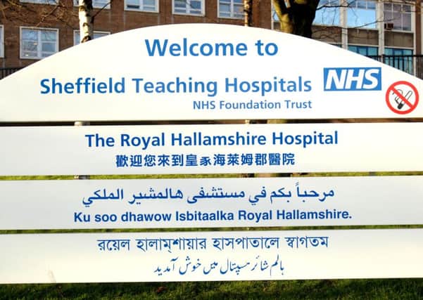 File picture of the Royal Hallamshire Hospital in Sheffield, South Yorkshire. Picture Ross Parry