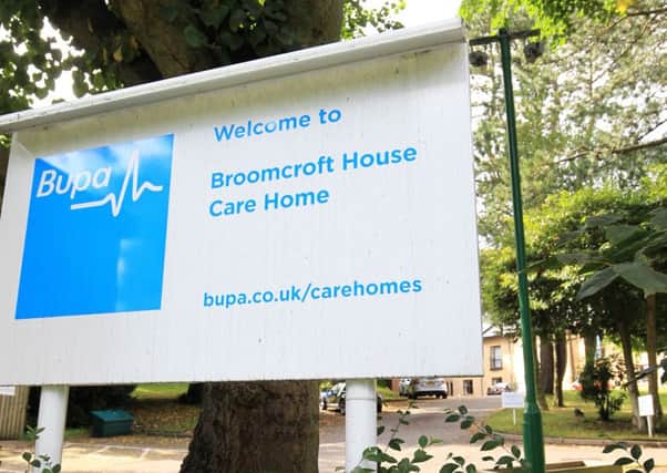Bupa run Broomcroft House Care Home has been branded 'inadequate' by the government health watchdog the Care Quality Commission.