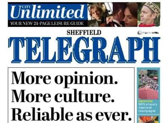 The new look Sheffield Telegraph arrives tomorrow.
