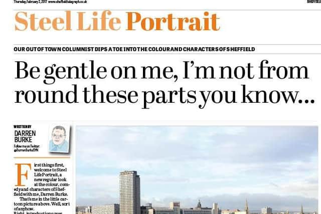 Darren Burke takes a sideways look at Sheffield life in Steel Life Portrait.