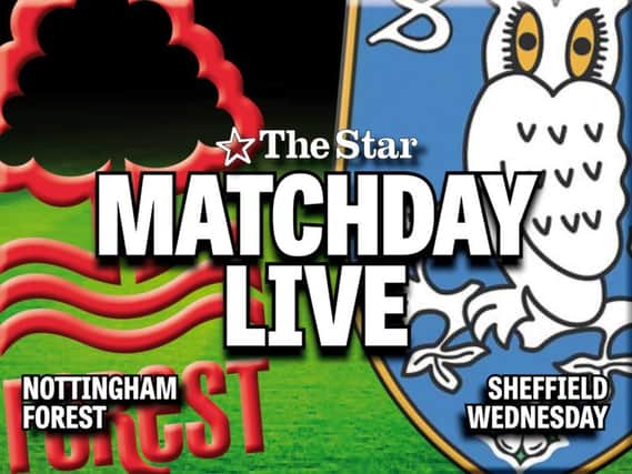 Nottingham Forest v Sheffield Wednesday - Live