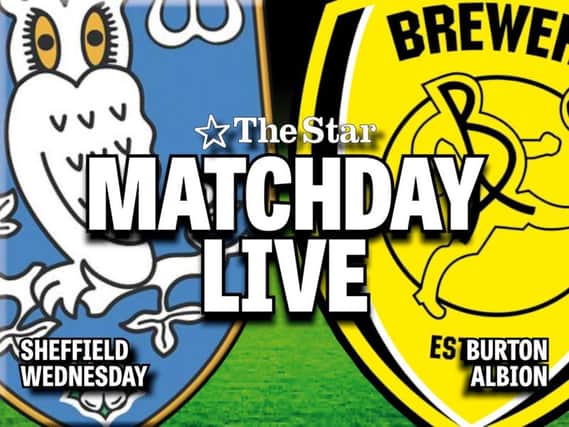 Sheffield Wednesday v Burton Albion - Live