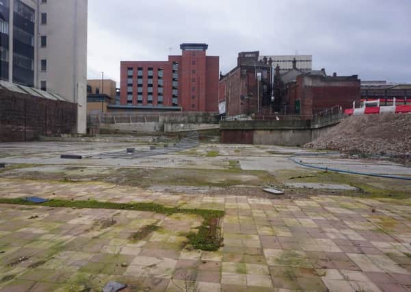 The old Castle Market site in Castlegate, where the River Don runs underneath. Sheffield Council hopes to open it up and create a pocket park.