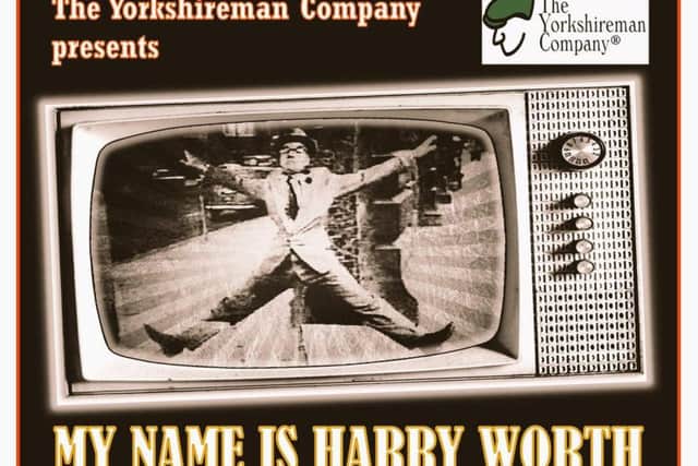 My Name Is Harry Worth at Barnsley's Lamproom Theatre on Sunday, March 19.