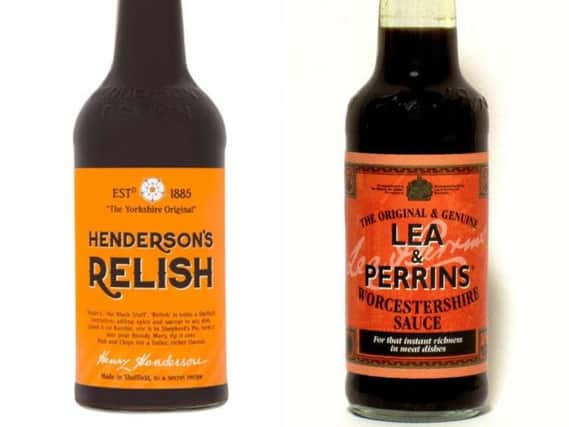 There's no substitute for Henderson's Relish - and most certainly not Lea and Perrins.