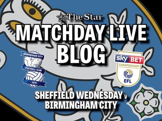 Sheffield Wednesday v Birmingham City - LIVE Updates
